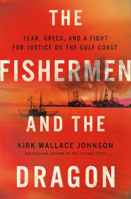 Cover art: The Fishermen and the Dragon by Kirk Wallace Johnson